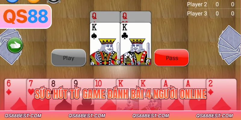 Sức hút từ game đánh bài 4 người online